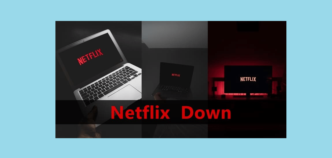 Is Netflix down Right Now