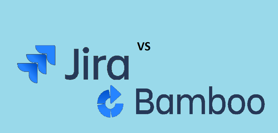 Jira vs Bamboo Which is Better for Your Project 1